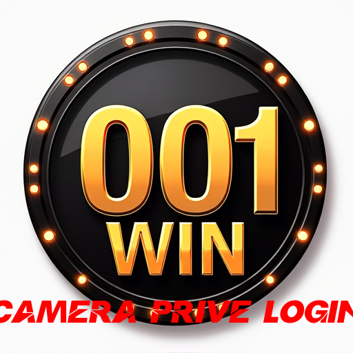 camera prive login